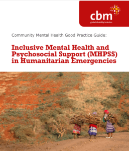 CBM Launches Mental Health & Psychosocial Support Good Practice Guide launched on World Humanitarian Day