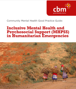CBM Launches Mental Health & Psychosocial Support Good Practice Guide launched on World Humanitarian Day